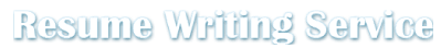 Click Here for ResumeWritingService.biz