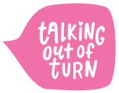 Click Here for TalkingOutOfTurn.com