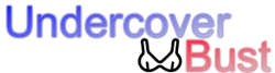 Click Here for UndercoverBust.com